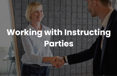 Working with Instructing Parties